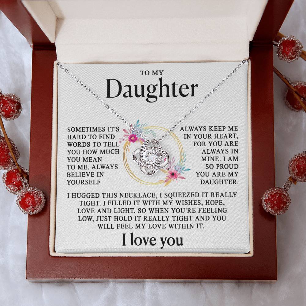 To my Daughter - Nothing will change my love for you
