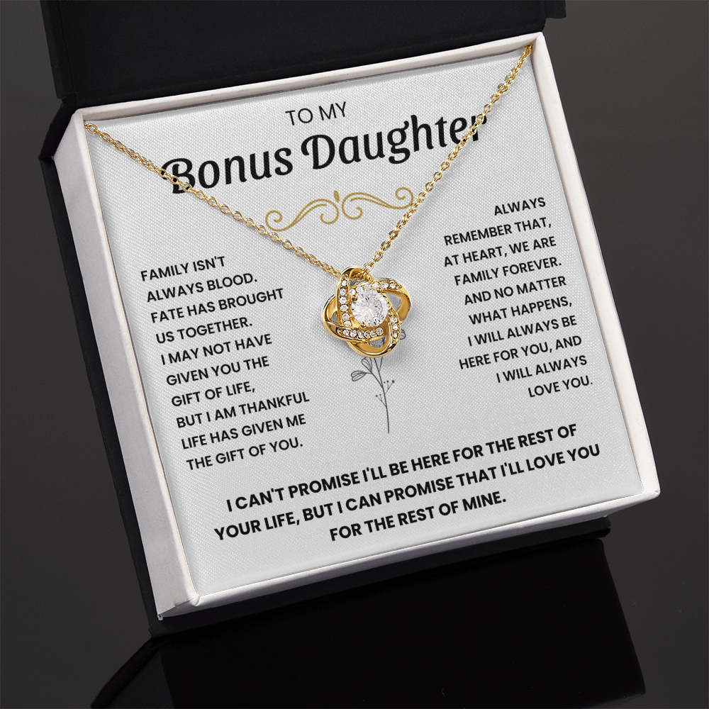 To my Bonus Daughter - We are family