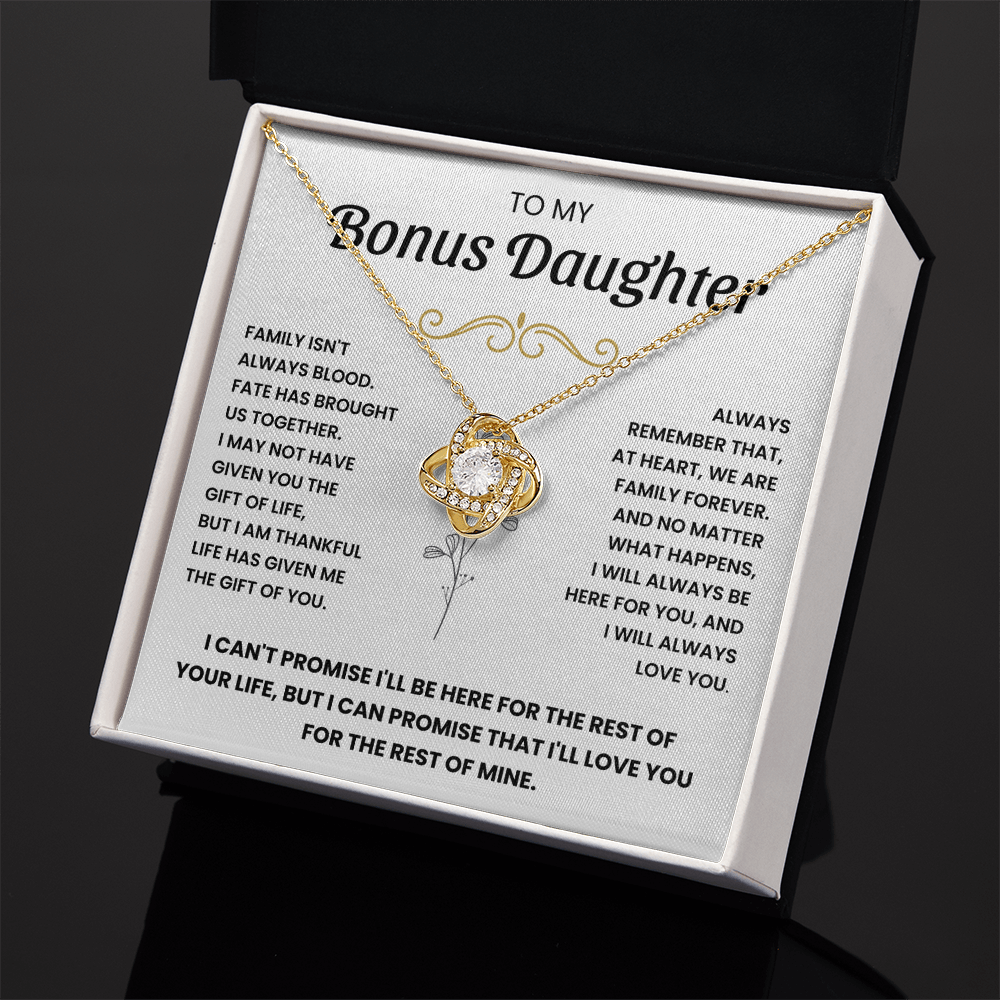 To my Bonus Daughter - We are family