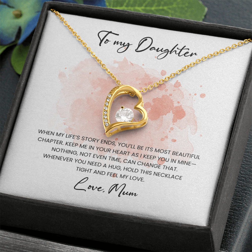 To my Daughter - Love, Mum
